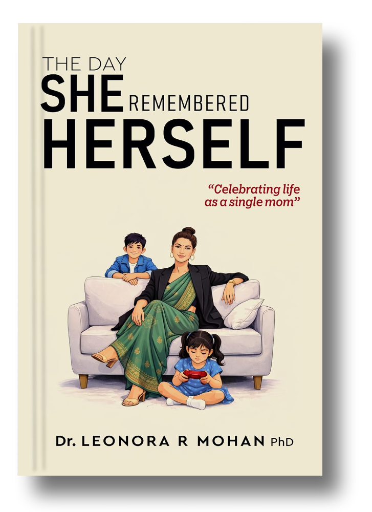 The Day She Remembered Herself by Dr. Leonora R Mohan PhD